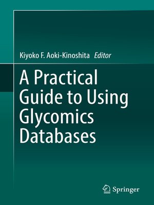 cover image of A Practical Guide to Using Glycomics Databases